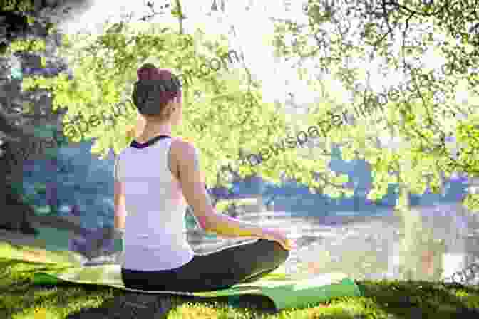 A Person Meditating In A Peaceful Environment Surrounded By Nature Empowered Minds: Transform Your Mind Expand Your Consciousness Live A Life Of Purpose