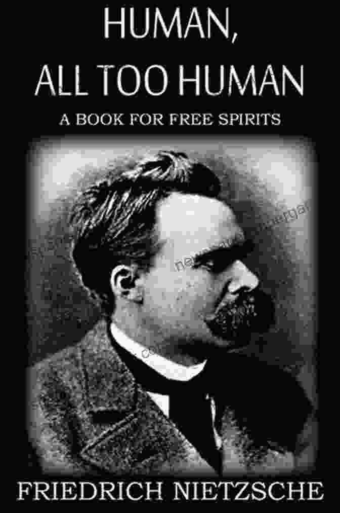 A Photograph Of Friedrich Nietzsche's Book, Human, All Too Human, With A Dark And Enigmatic Cover. Human All Too Human