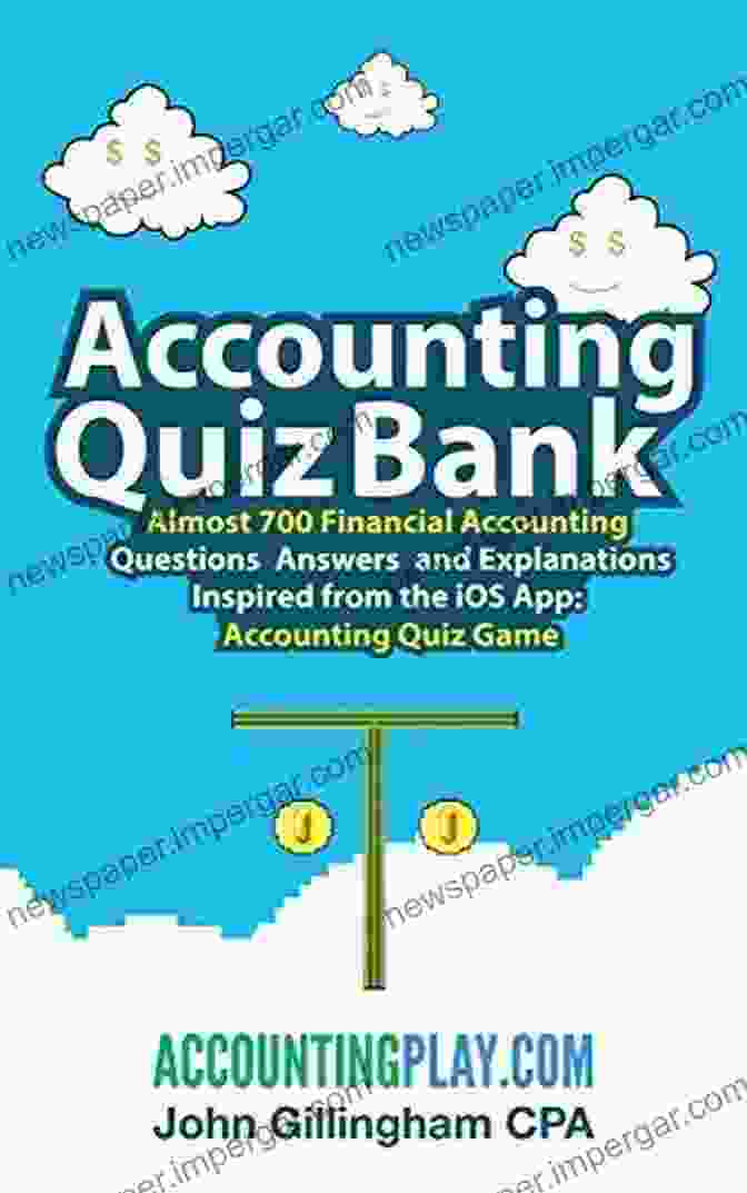 Accounting Quiz Bank Explanations Book Cover Accounting Quiz Bank Explanations: Accounting Quiz Game App Inspired (Accounting Play)