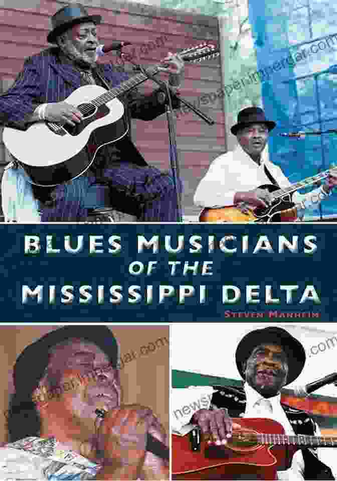 Blues Musicians Of The Mississippi Delta Book Cover Blues Musicians Of The Mississippi Delta