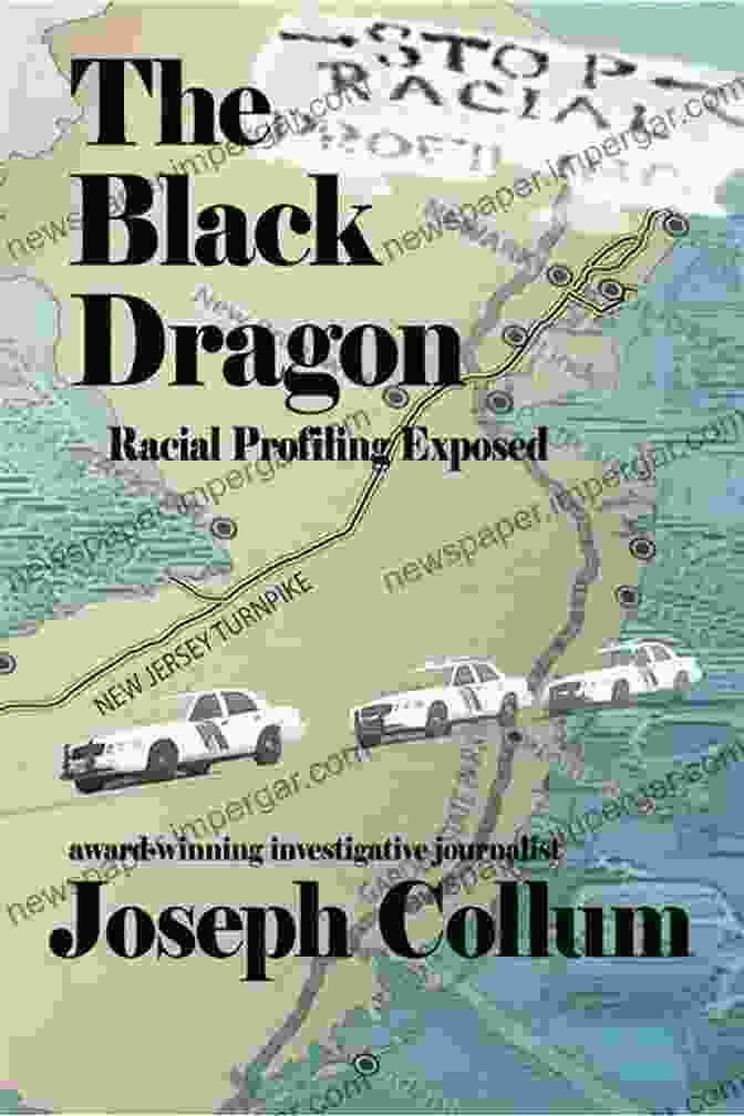 Book Cover Of The Black Dragon Racial Profiling Exposed The Black Dragon: Racial Profiling Exposed