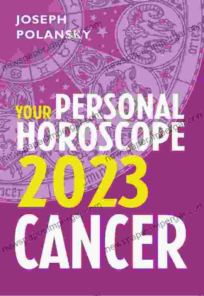 Cancer 2024 Your Personal Horoscope By Joseph Polansky Cancer 2024: Your Personal Horoscope Joseph Polansky