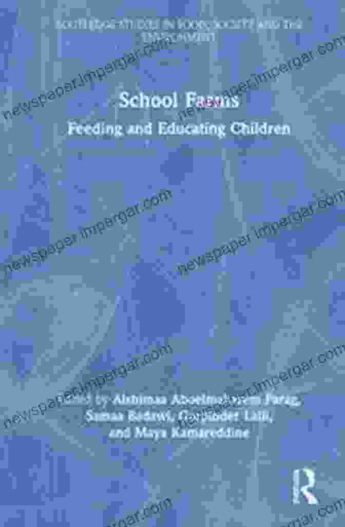 Cover Of Feeding And Educating Children Book School Farms: Feeding And Educating Children (Routledge Studies In Food Society And The Environment)