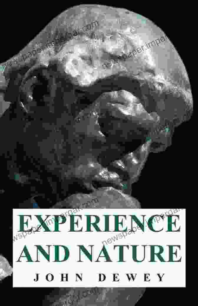 John Dewey's Experience And Nature Book Cover Experience And Nature John Dewey