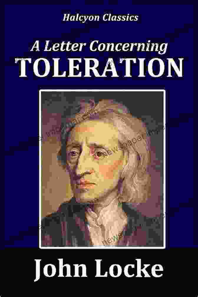 Locke's Theory Of Religious Toleration Two Treatises Of Government And A Letter Concerning Toleration (with An By Henry Morley)