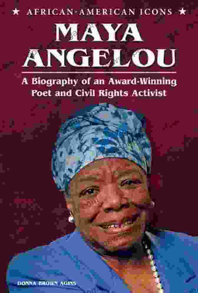 Maya Angelou, Pulitzer Prize Winning Poet, Memoirist, And Civil Rights Advocate Voices In Our Blood: America S Best On The Civil Rights Movement