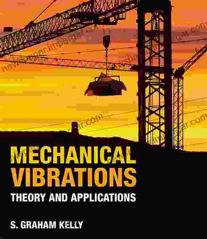 Mechanical Vibration Theory And Application Book Cover Mechanical Vibration: Theory And Application