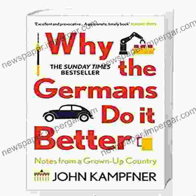 Notes From Grown Up Country Book Cover Why The Germans Do It Better: Notes From A Grown Up Country