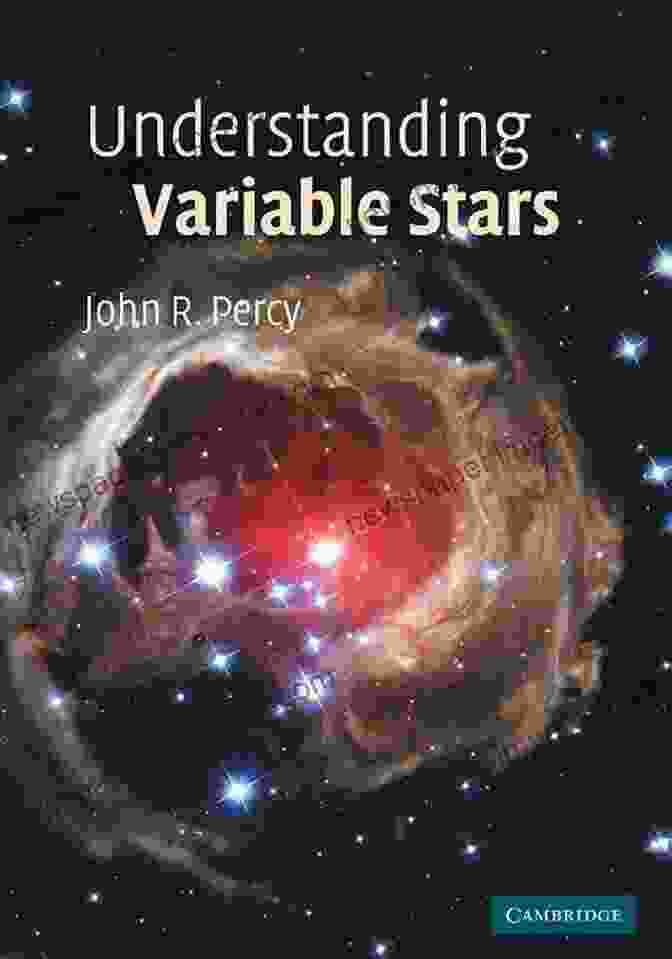 Observing Variable Stars Understanding Variable Stars (Cambridge Astrophysics)