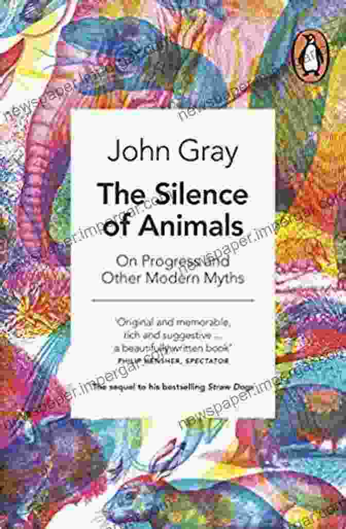 Sustainable Progress Concept The Silence Of Animals: On Progress And Other Modern Myths