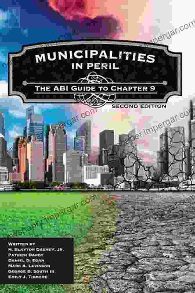 The ABI Guide To Chapter Second Edition Book Cover Municipalities In Peril: The ABI Guide To Chapter 9 Second Edition