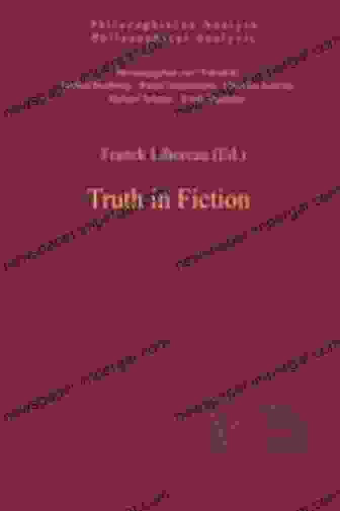 Truth In Fiction Book Cover Truth In Fiction: Rethinking Its Logic (Synthese Library 391)