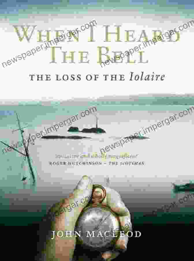 When Heard The Bell Book Cover When I Heard The Bell: The Loss Of The Iolaire