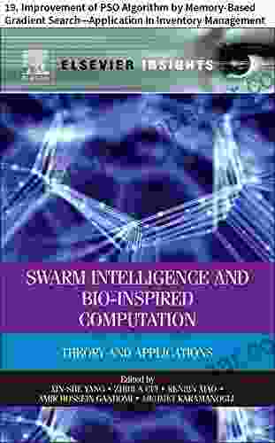 Swarm Intelligence And Bio Inspired Computation: 19 Improvement Of PSO Algorithm By Memory Based Gradient Search Application In Inventory Management