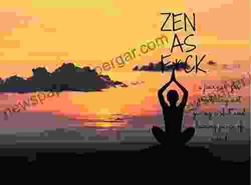 ZEN AS F*CK: 50 Pages Journal To Right All The Sh*t That Is Annoying And Stressing You So You Can Release It