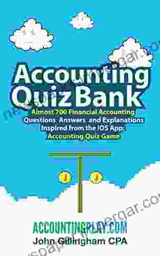 Accounting Quiz Bank Explanations: Accounting Quiz Game App Inspired (Accounting Play)