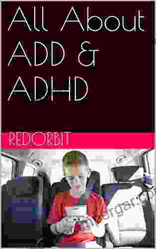 All About ADD ADHD