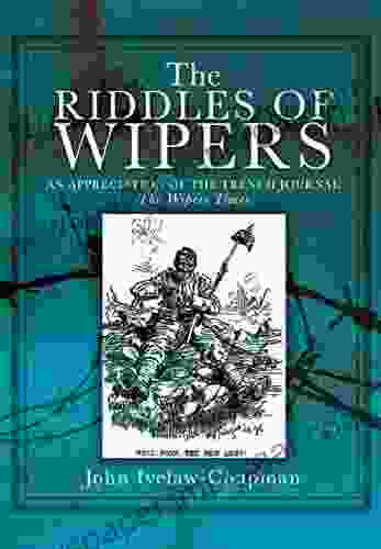 The Riddles Of Wipers: An Appreciation Of The Trench Journal The Wipers Times