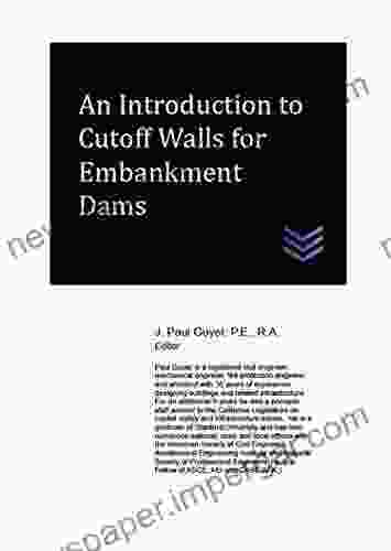 An Introduction To Cutoff Walls For Embankment Dams (Dams And Hydroelectric Power Plants)