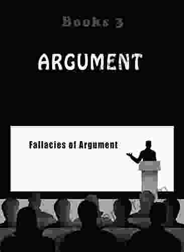 Argument Fallacies Of Argument Part 3