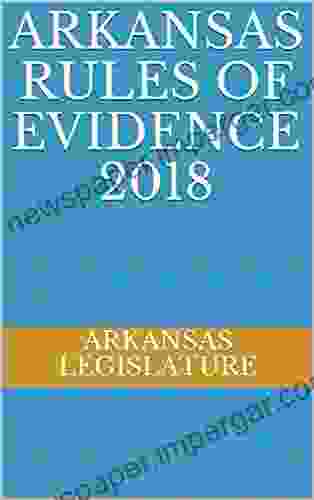 Arkansas Rules of Evidence 2024