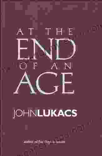 At The End Of An Age