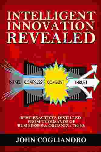 Intelligent Innovation Revealed: Best Practices Distilled From Thousands Of Businesses Organizations