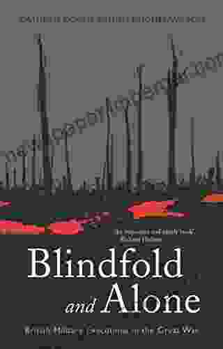 Blindfold And Alone (Cassell Military Paperbacks)