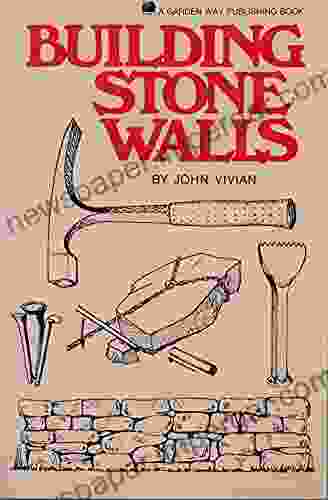 Building Stone Walls John Vivian