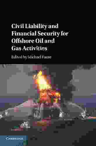 Civil Liability And Financial Security For Offshore Oil And Gas Activities