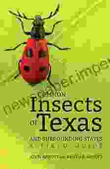 Common Insects of Texas and Surrounding States: A Field Guide (Dorrie Herring Hooks 71)