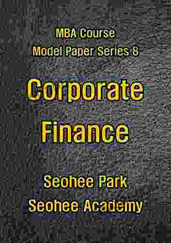 Corporate Finance (MBA Course Model Paper 8)