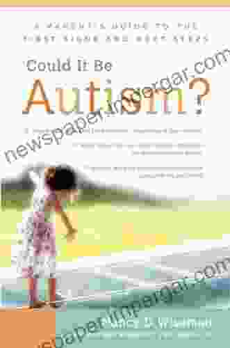 Could It Be Autism?: A Parent S Guide To The First Signs And Next Steps