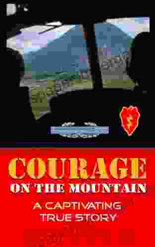 Courage On The Mountain