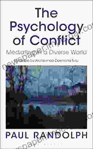 The Psychology Of Conflict: Mediating In A Diverse World