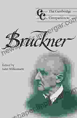 The Cambridge Companion To Bruckner (Cambridge Companions To Music)