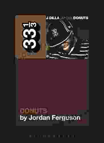 J Dilla S Donuts (33 1/3 93) Jordan Ferguson