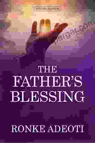 The Father S Blessing