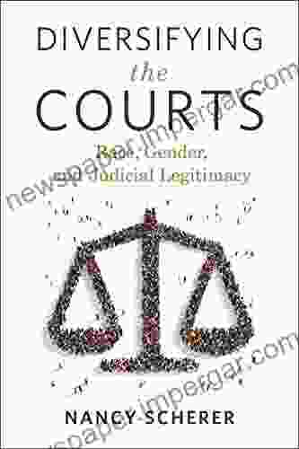 Diversifying The Courts: Race Gender And Judicial Legitimacy