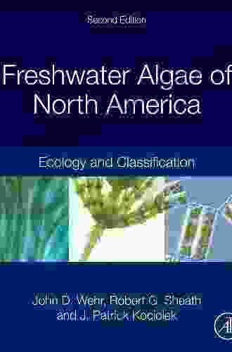 Freshwater Algae Of North America: Ecology And Classification (Aquatic Ecology)