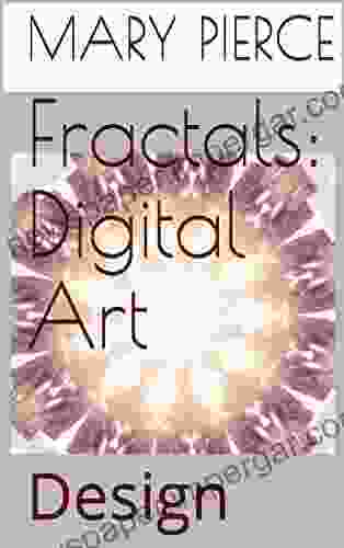 Fractals: Digital Art: Design (Light 3)