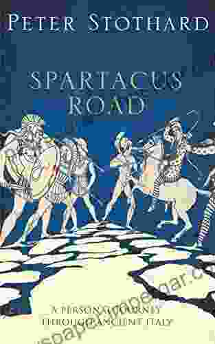 The Spartacus Road: A Personal Journey Through Ancient Italy