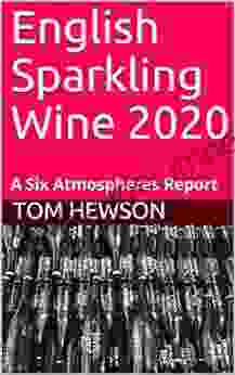 English Sparkling Wine 2024: A Six Atmospheres Report