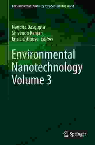 Environmental Nanotechnology Volume 5 (Environmental Chemistry For A Sustainable World 37)