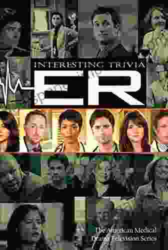 ER Interesting Trivia: The American Medical Drama Television