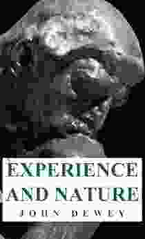 Experience and Nature John Dewey