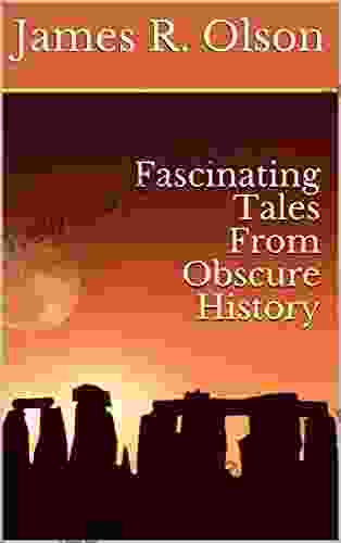 Fascinating Tales From Obscure History (Fascinating Tales From Obscure History 1)