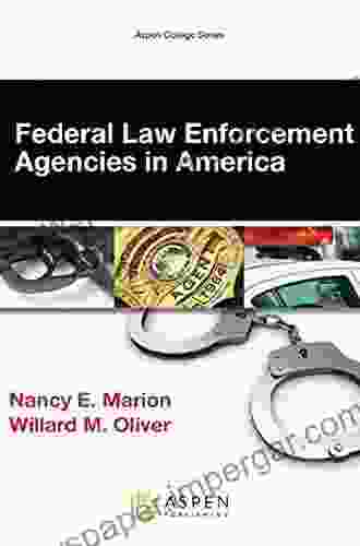 Federal Law Enforcement Agencies In America (Aspen College Series)