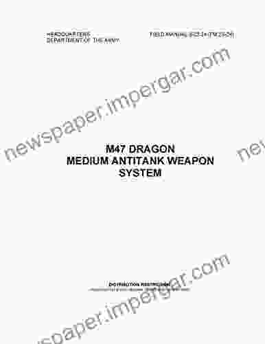 FM 3 23 24 (FM 23 24) M47 DRAGON MEDIUM ANTITANK WEAPON SYSTEM