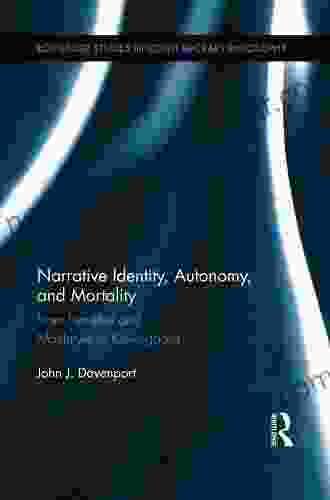 Narrative Identity Autonomy And Mortality: From Frankfurt And MacIntyre To Kierkegaard (Routledge Studies In Contemporary Philosophy 36)